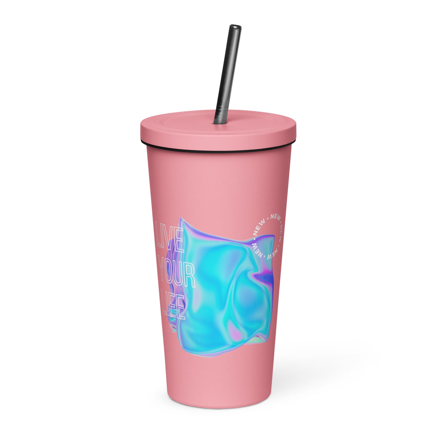 Vivid Existence Live Your Life Insulated Tumbler With A Straw - FLAKOUT