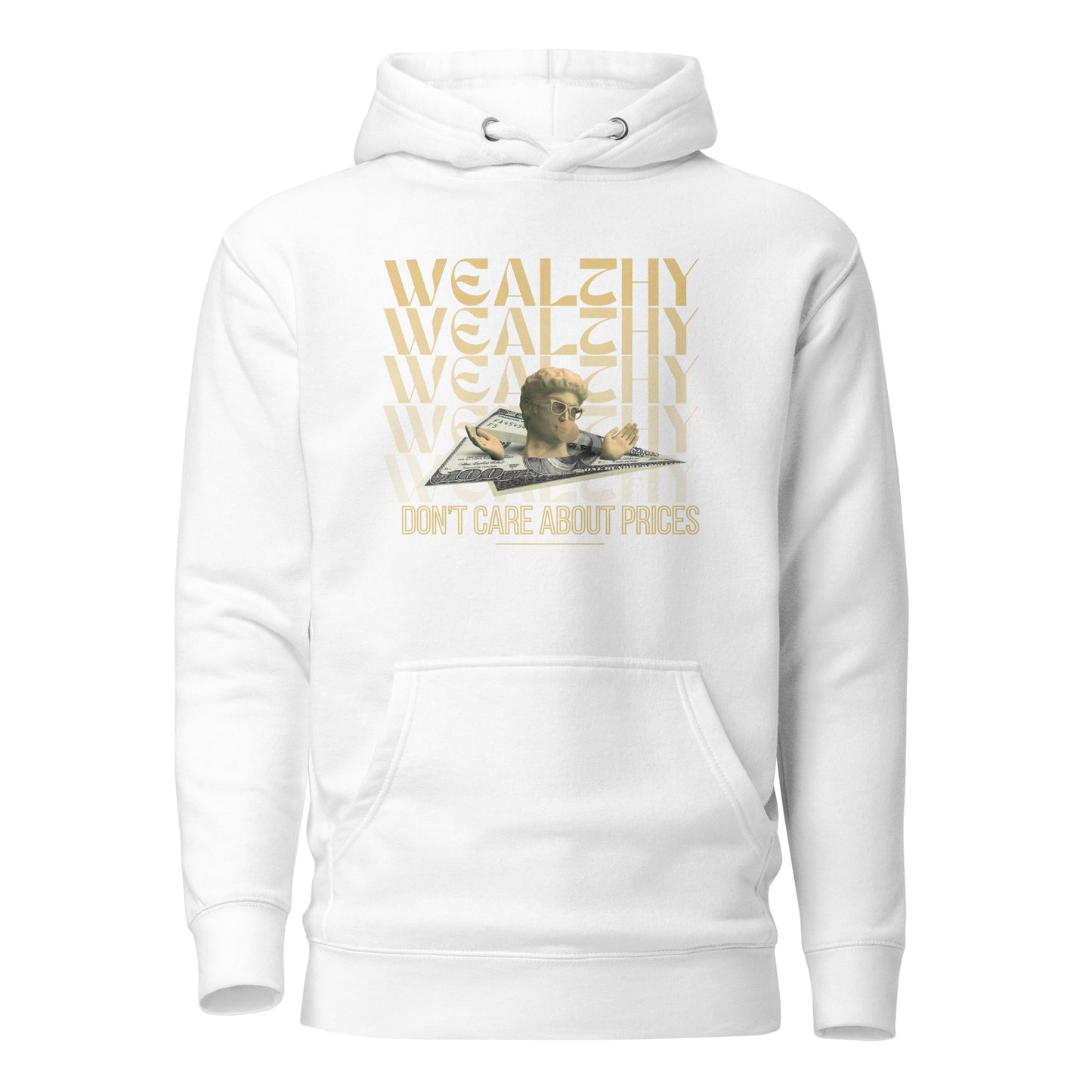 Wealthy Don't Care About Prices Unisex Hoodie - FLAKOUT