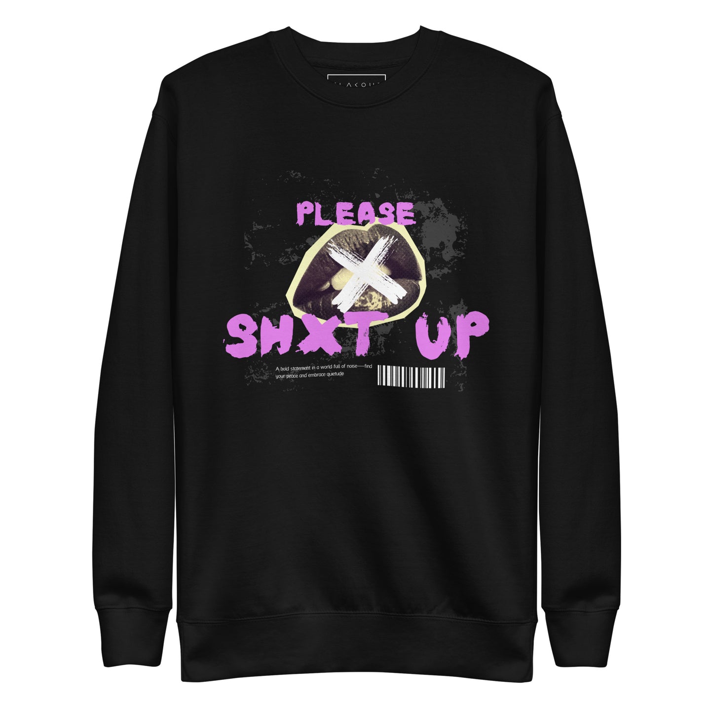 Please Shxt Up Unisex Fleece Sweatshirt - FLAKOUT